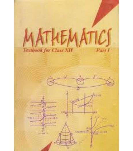 Mathematics Part I English Book for class 12 Published by NCERT of UPMSP UP State Board Class 12 - SchoolChamp.net